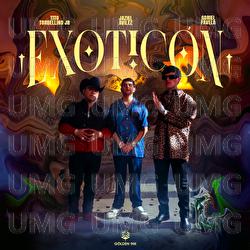 Exoticón - Jaziel Avilez, Adriel Favela, Tito Torbellino Jr
