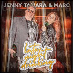 Late Night Drinking - Jenny Tamara & Marc