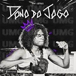 Dono Do Jogo - Crespo Music, Dom Carioca