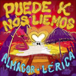 Puede K Nos Liemos - Almacor, L&eacute;rica