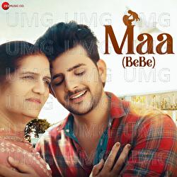 Maa (Bebe) - Shivraj, Kaushal Kumar