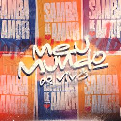 Meu Mundo - samba de amor