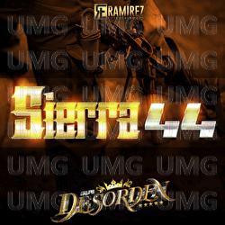 Sierra 44 - Grupo Desorden