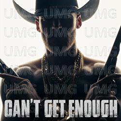 Can't Get Enough - Cwby