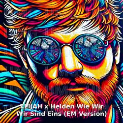 Wir sind eins - ELIJAH, Helden Wie Wir