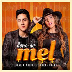 Dona Do Mel - Hugo Henrique, Lauana Prado