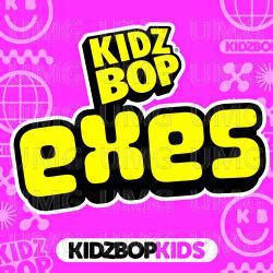 exes - KIDZ BOP Kids