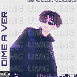 Dime A Ver - Freddie Joints