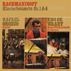 Rachmaninoff: Piano Concerto No. 1; Piano Concerto No. 4 - Rafael Orozco, Royal Philharmonic Orchestra, Edo de Waart