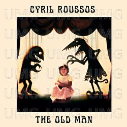 The Old Man - Cyril Roussos