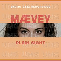 Plain Sight - M&AElig;VEY