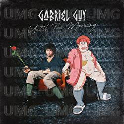 Until The Morning - Gabriel Guy