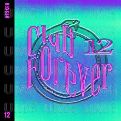 Club Forever - CF012 - Neskeh