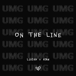 On The Line - Logan, KIAN