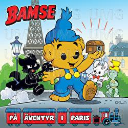 Bamse p&aring; &auml;ventyr i Paris - Bamse