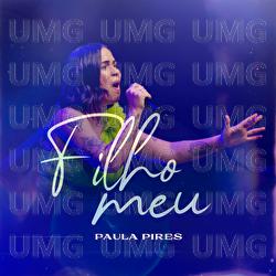 Filho Meu - Paula Pires, Dom Reality
