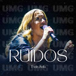 Ru&iacute;dos - Thais &Aacute;vila, Dom Reality