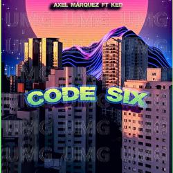 Code Six - Axel M&aacute;rquez, Ked