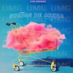 Sue&ntilde;os de Arena - Axel M&aacute;rquez