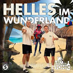 Helles im Wunderland - TIM 'n TONIC