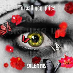 Turvallinen mies - Dilemma