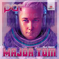 Major Tom (V&ouml;llig losgel&ouml;st) - Pat