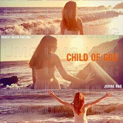 Child Of God - Jessa Rae