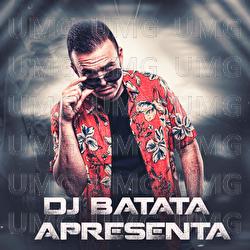 DJ Batata Apresenta - DJ Batata, DJ Evolu&ccedil;&atilde;o