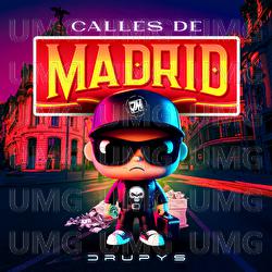 Calles De Madrid - Drupys