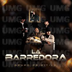 La Barredora - Grupo Primitivo