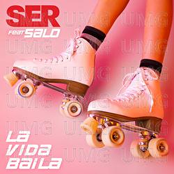 La Vida Baila - SER