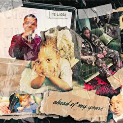 ahead of my years - TS Lagga