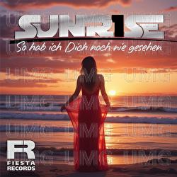So hab ich Dich noch nie gesehen - Sunrise