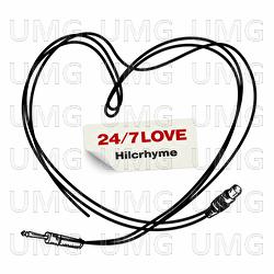24/7 Love - Hilcrhyme