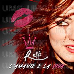 L'amante e la diva - RAFFI