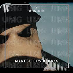 MANEGE DES BLOCKS - Entetainment