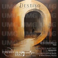 DESTINO - El Alma Sonora, Pedro Eleftheriou, Mercedes Bralo