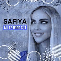 Alles wird gut - Safiya