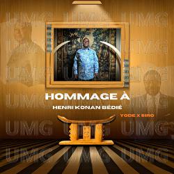 Hommage &agrave; Henry Konan B&eacute;di&eacute; - Yod&eacute; & Siro