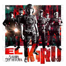 El Kiru - Sahir Montoya