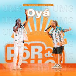 Oy&aacute; - Suel, Toni Garrido