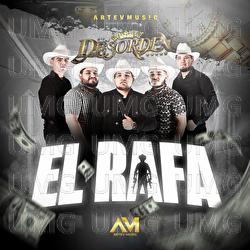 El Rafa - Grupo Desorden