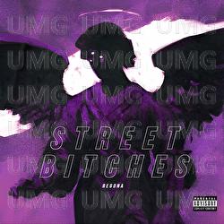 Street Bitches - Regona