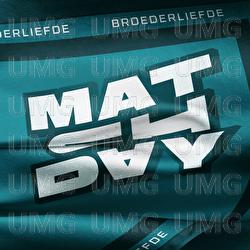 Matchday - Broederliefde