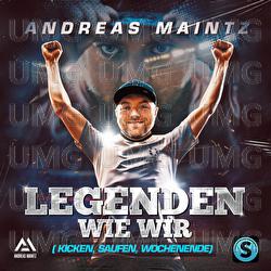 Legenden wie wir - Andreas Maintz