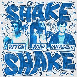 Shake, Shake - Riton, RoRo, Ian Asher