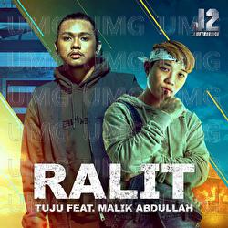 Ralit - Tuju, Malik Abdullah