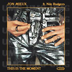 This Is The Moment - Son Mieux, Nile Rodgers