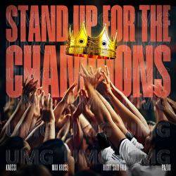 Stand Up For The Champions - Knossi, Right Said Fred, Pazoo