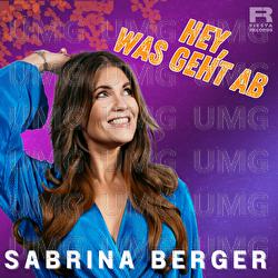 Hey was geht ab - Sabrina Berger